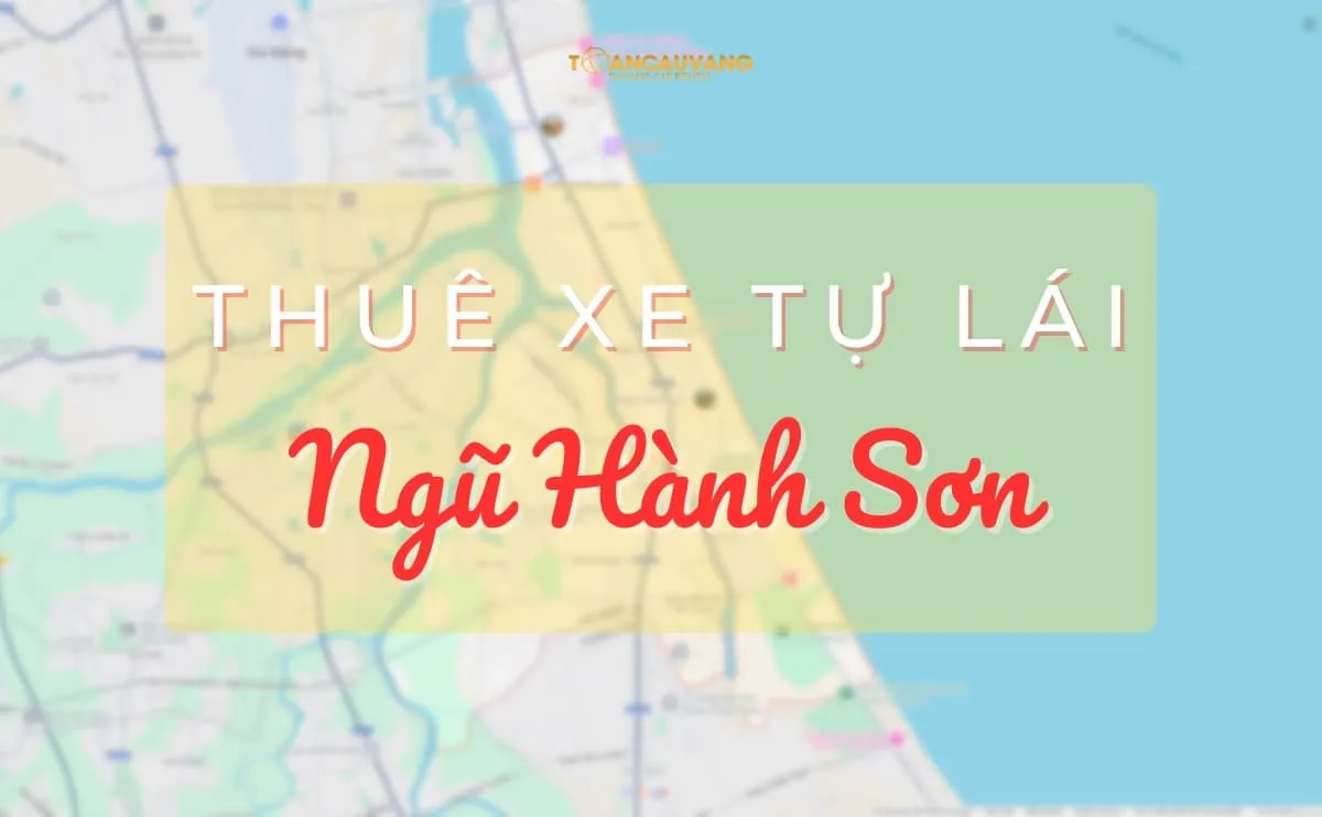 thue-xe-tu-lai-ngu-hanh-son-da-nang