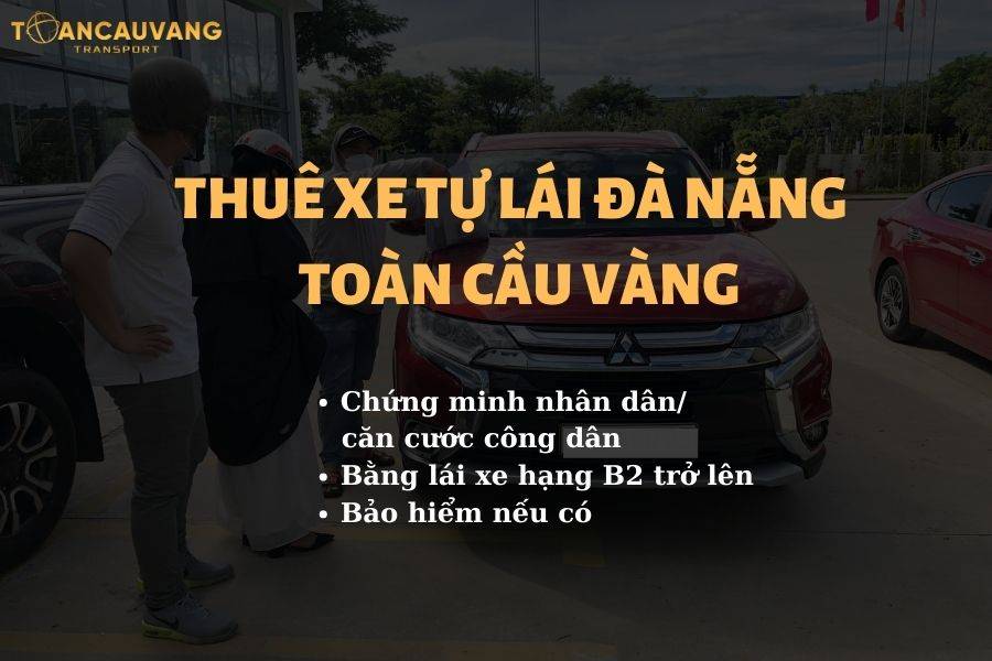 Các loại giấy tờ cần chuẩn bị để thuê xe ô tô ở Đà Nẵng