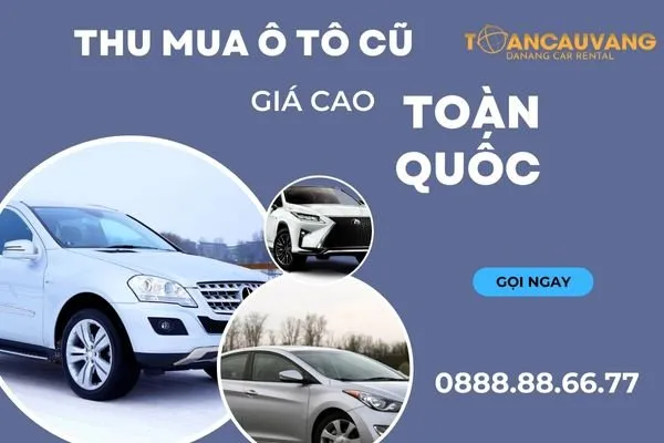 Toàn Cầu Vàng thu mua xe hơi cũ
