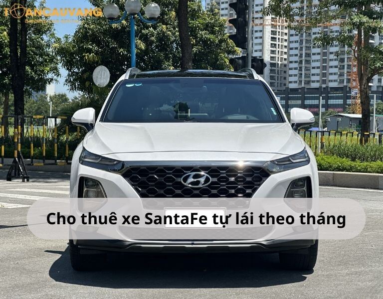 Cho thuê xe SantaFe tự lái theo tháng giá rẻ tại Đà Nẵng