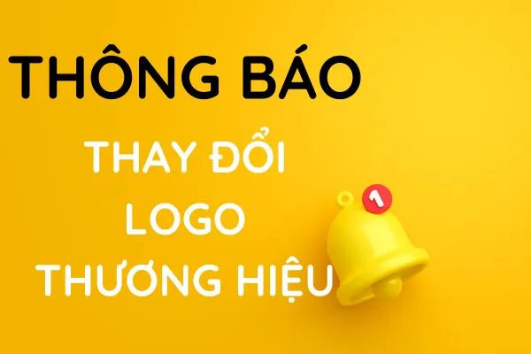 thông báo thay đổi logo thương hiệu