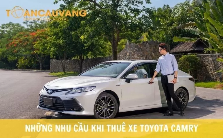 nhung-nhu-cau-khi-thue-xe-toyota-camry